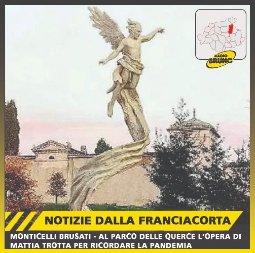 Monticelli Brusati – Al Parco delle Querce l’opera di Mattia Trotta per ricordare la pandemia