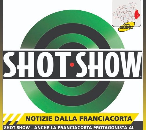 Shot-Show – Anche la Franciacorta protagonista al Salone della Caccia e del tempo libero