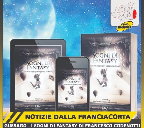 Gussago – I sogni di Fantasy di Francesco Codenotti a sostegno dell’Associazione Tincoraggio
