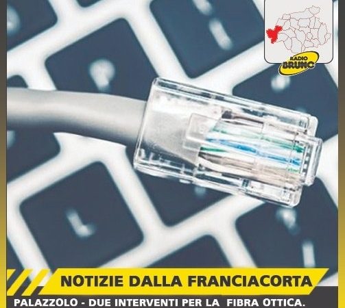Palazzolo – Due interventi per la fibra ottica. Prima gli edifici pubblici e poi le scuole