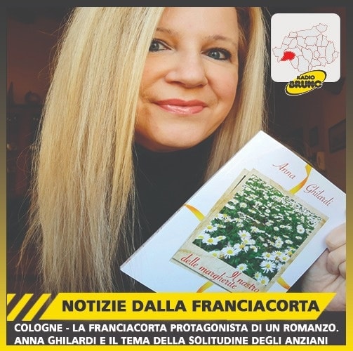 Cologne – La Franciacorta protagonista di un romanzo, Anna Ghilardi e il tema della solitudine degli anziani