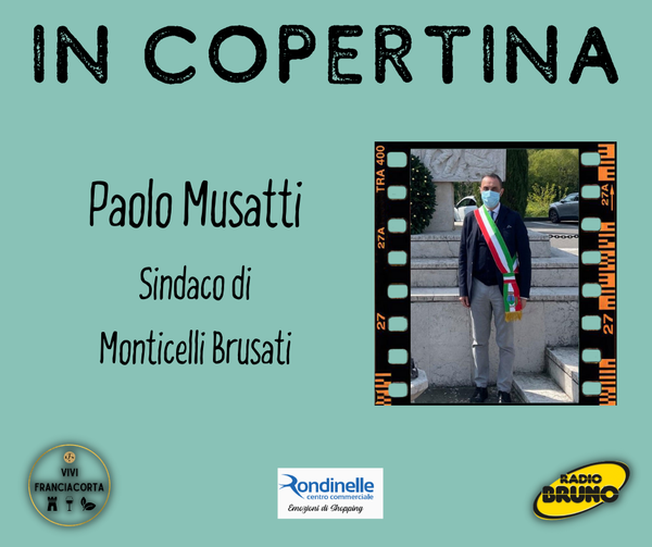 In Copertina – Paolo Musatti, “La mia Monticelli, storica ed accogliente”