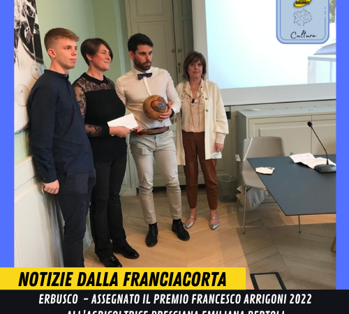 Erbusco – Assegnato il Premio Francesco Arrigoni 2022