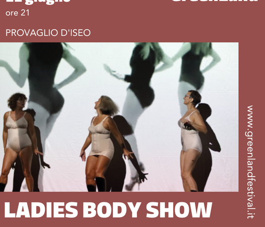 A Provaglio d’Iseo sabato 11 Giugno la Compagnia Qui e Ora con Ladies Body Show