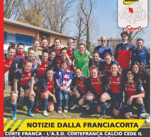 L’A.S.D. Cortefranca Calcio cede il titolo della Serie B Femminile al Genoa