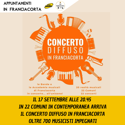 Il 17 Settembre il Concerto diffuso in Franciacorta, un evento che coinvolgerà 700 musicisti e 20 corpi musicali
