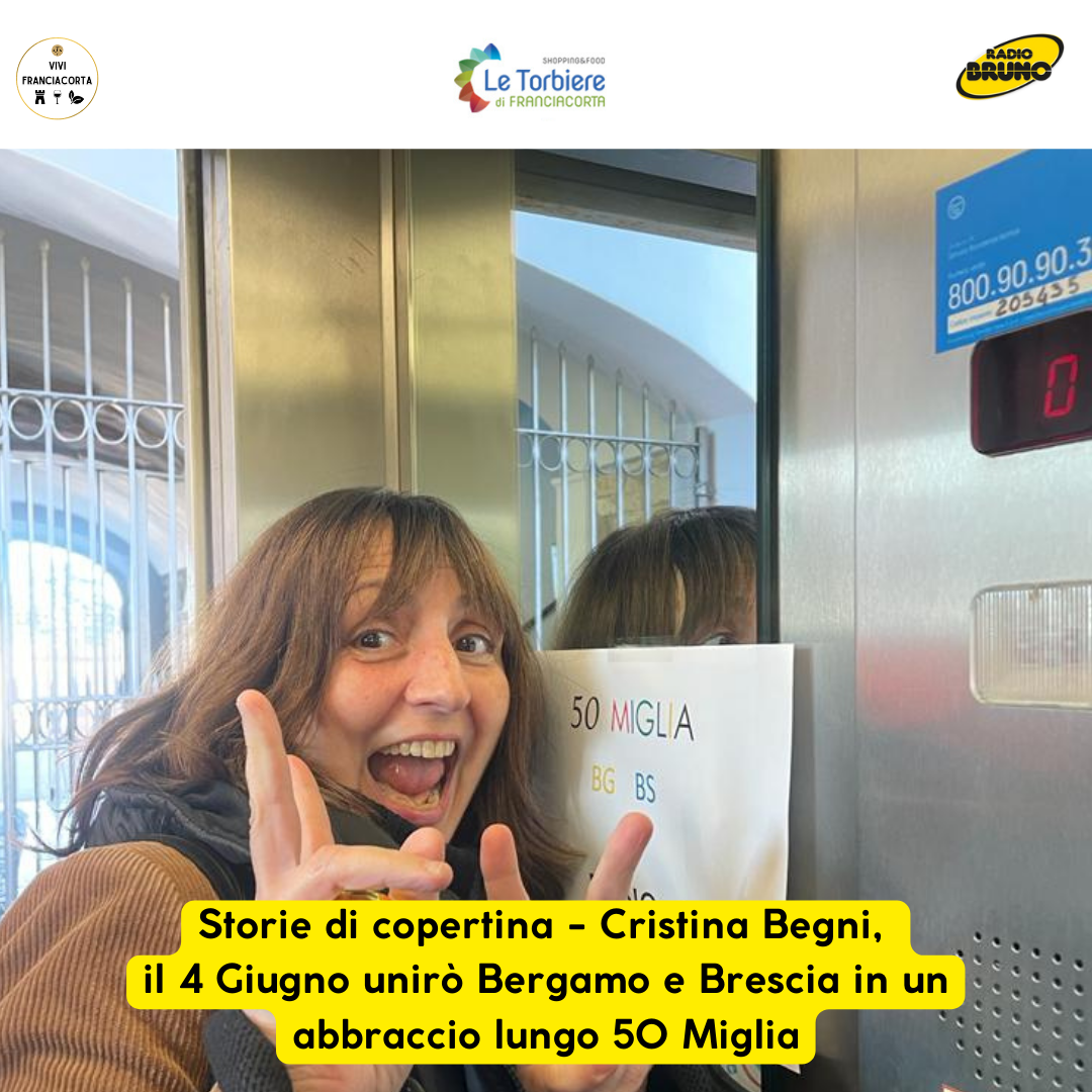 Cristina Begni, il 4 Giugno unirò Bergamo e Brescia in un abbraccio lungo 50 Miglia