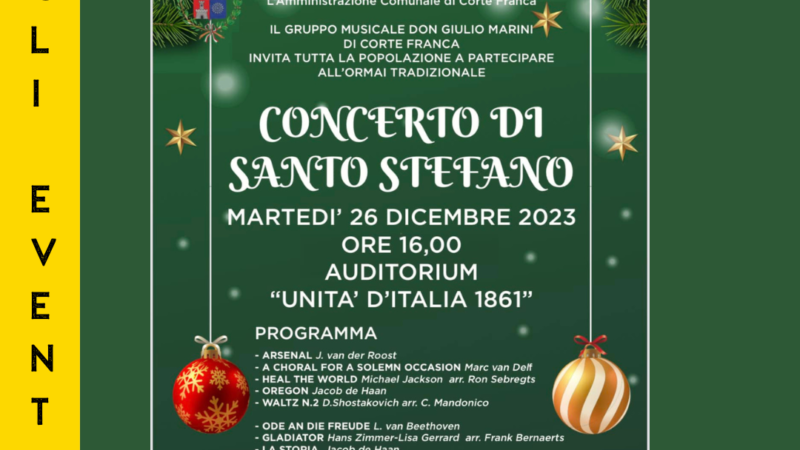 Corte Franca – Questo pomeriggio “Il Concerto di Santo Stefano”, alle 16 presso l’Auditorium “Unità d’Italia 1861”