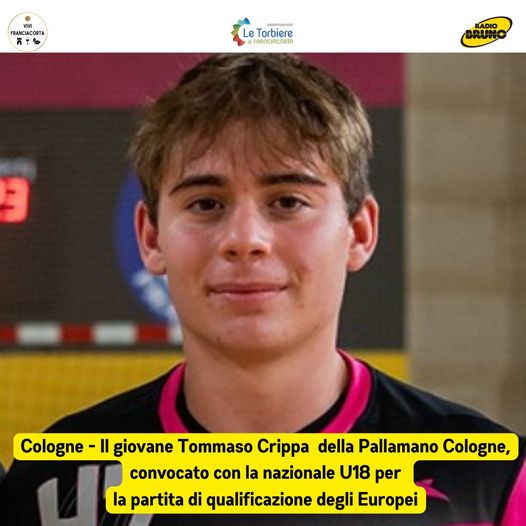 Pallamano Cologne – Il giovane Tommaso Crippa dal 5 Gennaio in campo a Chieti con la nazionale U18 per la qualificazione agli Europei
