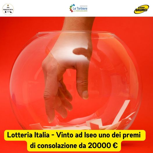 Lotteria Italia – Venduto ad Iseo il premio di consolazione da 20000 euro